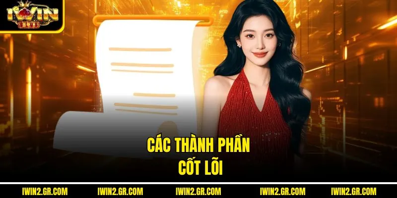 Các thành phần cốt lõi